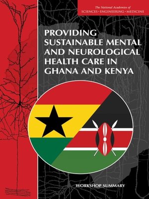 cover image of Providing Sustainable Mental and Neurological Health Care in Ghana and Kenya